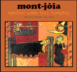 Mont-Jòia - Nautrei siam tres bomians