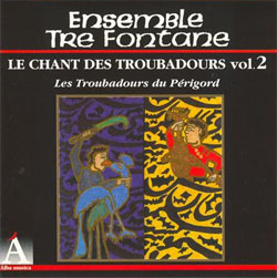 Le chant des Troubadours, Vol. 2 - Périgord