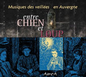 Musique des veillées en Auvergne - Entre chien et loup