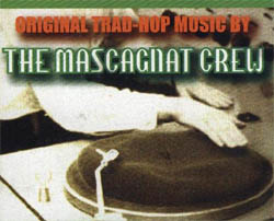 The Mascagnat Crew
